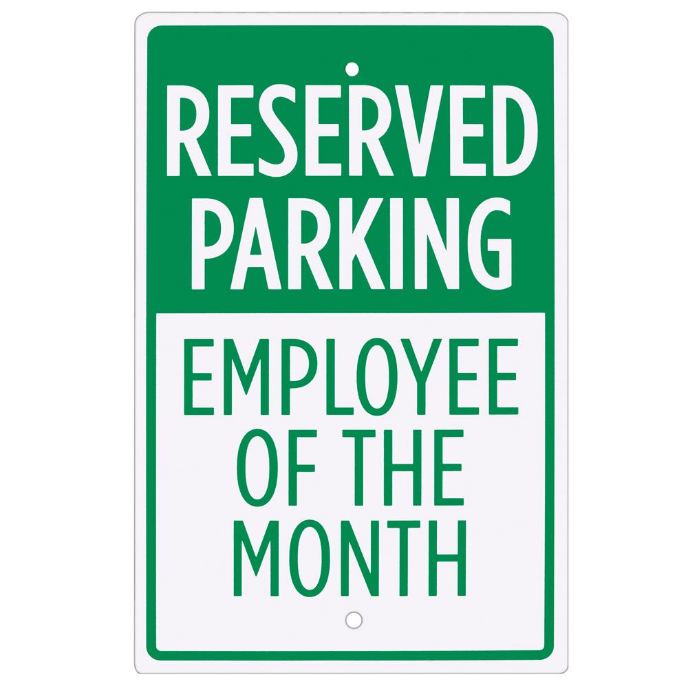 Reserved Parking - Employee of the Month Sign - 18" x 12"