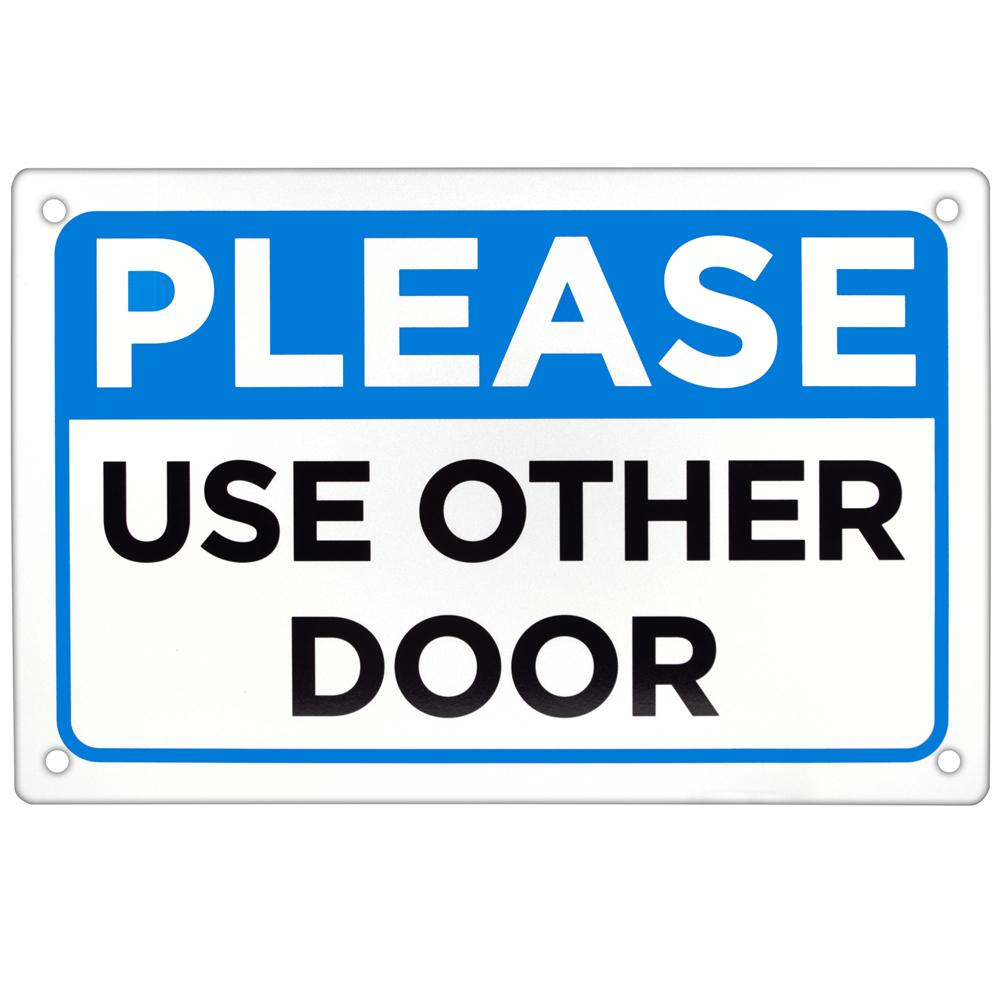 Please Use Other Door - Aluminum Sign