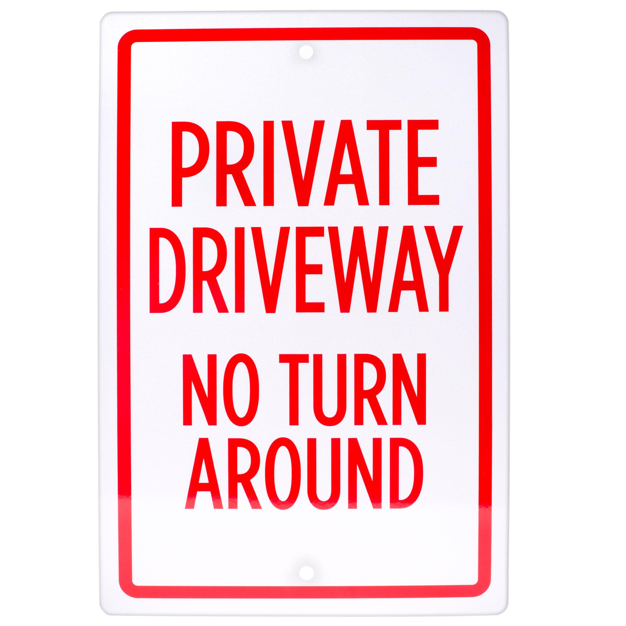 Private Driveway No Turn Around - Aluminum Sign